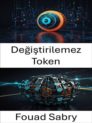cover image of Değiştirilemez Token